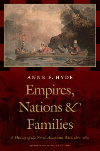 Empires, Nations, and Families (Used Hardcover) - Anne F. Hyde