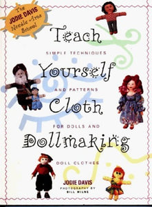 Teach Yourself Cloth Dollmaking (used paperback) - Jodie Davis