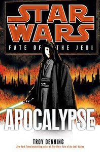 Apocalypse (Star Wars: Fate of the Jedi) (Used Hardcover) - Troy Denning