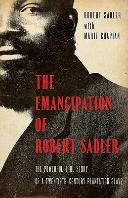 The Emancipation of Robert Sadler (Used Paperback) - Robert Sadler, Marie Chapian