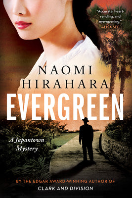 Evergreen (Used Hardcover) - Naomi Hirahara