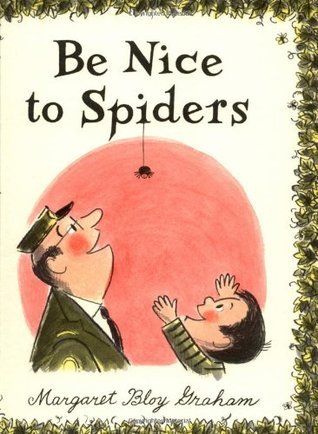 Be Nice to Spiders (Used Hardcover) - Margaret Bloy Graham