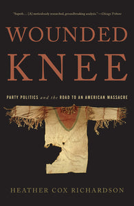 Wounded Knee (Used Paperback) - Heather Cox Richardson