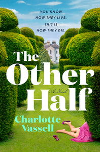 The Other Half (Used Hardcover) - Charlotte Vassell