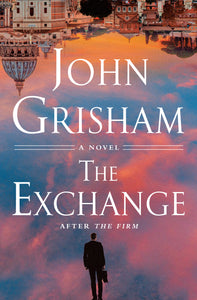 The Exchange: After the Firm (Used Hardcover) - John Grisham