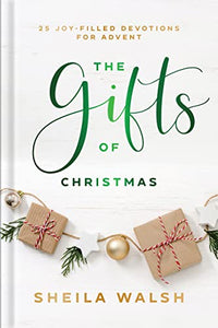 The Gifts of Christmas (Used Hardcover) - Shelia Walsh