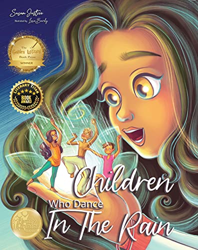 Children Who Dance in the Rain (Used Hardcover) - Susan Justice, Lena Bardy (Illustrator)