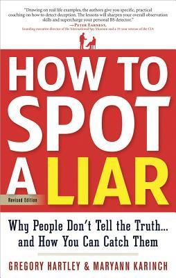 How to Spot a Liar (Used Paperback) - Gregory Hartley & Maryann Karinch