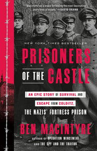 Prisoners of the Castle (Used Paperback) - Ben Macintyre