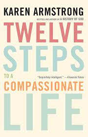 Twelve Steps to a Compassionate Life (Used Paperback) - Karen Armstrong