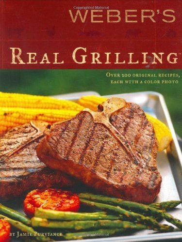 Weber's Real Grilling (Used Paperback) - Jamie Purviance