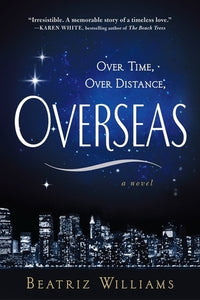 Overseas (Used Hardcover) - Beatriz Williams