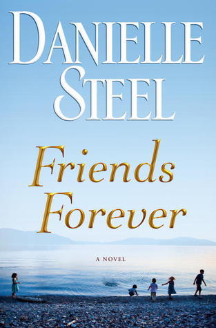 Friends Forever (Used Hardcover) - Danielle Steel