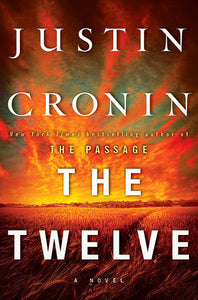 The Twelve (Used Hardcover) - Justin Cronin