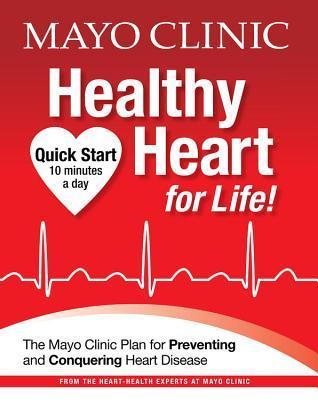 Healthy Heart for Life (Used Hardcover) - Mayo Clinic