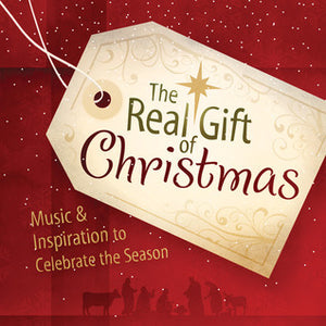 The Real Gift of Christmas: Music and Inspiration to Celebrate the Season (Used Hardcover) -  -