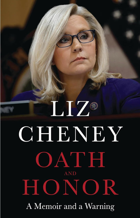 Oath and Honor: A Memoir and a Warning (Used Hardcover) - Liz Cheney