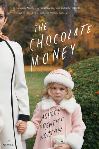 The Chocolate Money (Used Paperback) - Ashley Prentice Norton