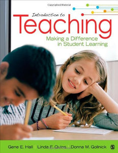 Introduction to Teaching: Making a Difference in Student Learning (Used Paperback) - Hall, Quinn, Gollnick