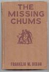 The Missing Chums (Used Hardcover) - Franklin W. Dixon