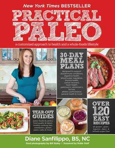 Practical Paleo: (Used Paperback) - Diane Sanfilippo