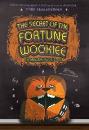 The Secret of the Fortune Wookiee (Used Hardcover) - Tom Angleberger