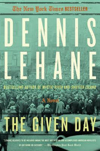 The Given Day (Used Paperback) - Dennis Lehane