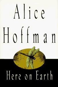 Here on Earth (Used Hardcover) - Alice Hoffman