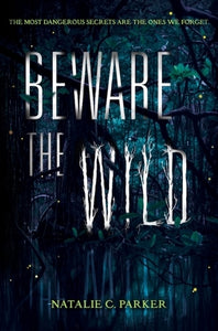 Beware the Wild (Used Paperback) - Natalie C. Parker