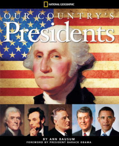 Our Country's Presidents: (Used Hardcover) - Ann Bausum