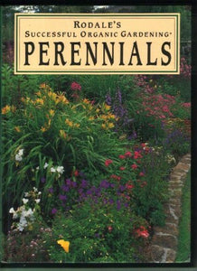 Rodale's Successful Organic Gardening: Perennials (Used Hardcover) - Susan McClure,  C. Colston Burrell