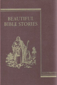 Beautiful Bible Stories (Used Hardcover) - Rev. Charles P. Roney, D.D., Rev. Wildred G. Rice