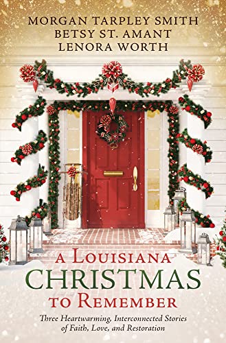 A Louisiana Christmas to Remember (Used Paperback) - Betsy Almont, Morgan Tappley Smith, Lenora Worth