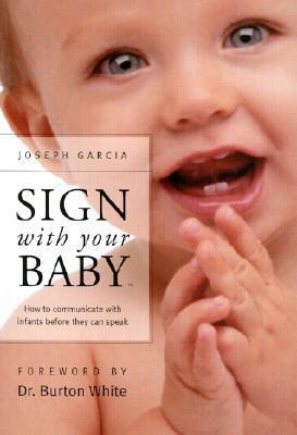 Sign with Your Baby (Used Paperback) - Joseph Garcia