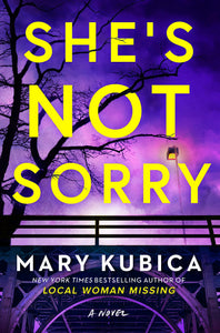 She's Not Sorry (Used Paperback) - Mary Kubica