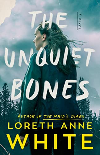 The Unquiet Bones (Used Paperback) - Loreth Anne White