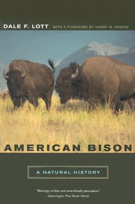 American Bison: A Natural History (Used Paperback) - Dale F. Lott