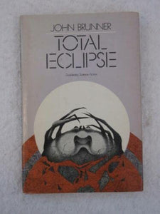 Total Eclipse (used hardcover) - John Brunner