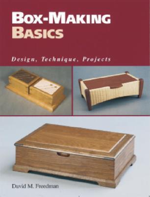 Box-Making Basics: Design, Technique, Projects (Used Paperback) - David M. Freedman