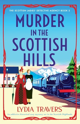 Murder in the Scottish Hills (Used Paperback) - Lydia Travers