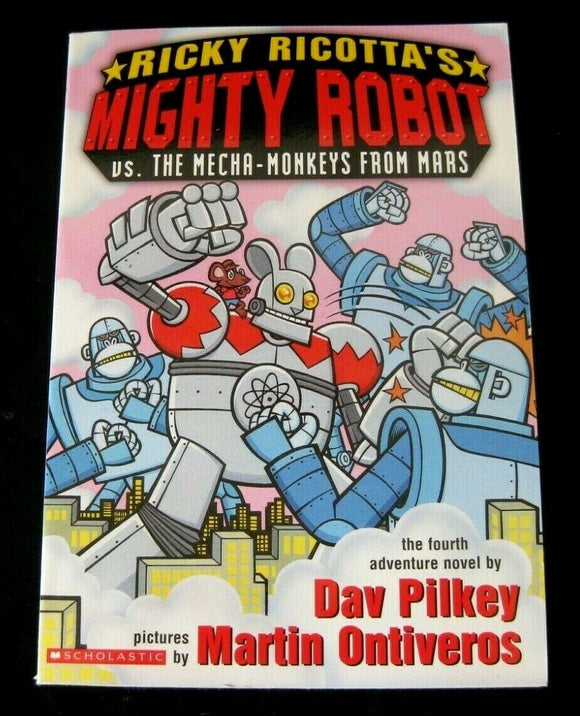 Ricky Ricotta's Mighty Robot vs. the Mecha-Monkeys from Mars (Used Paperback) - Dav Pilkey