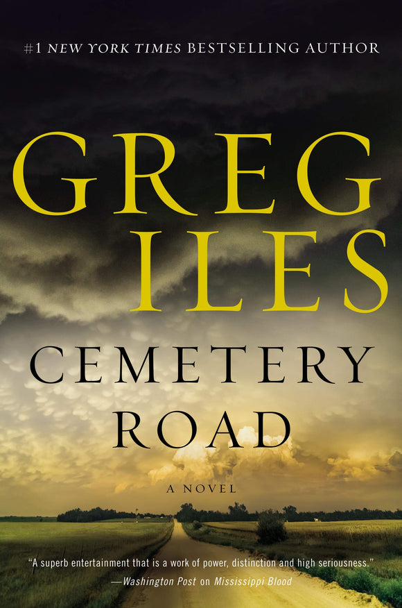 Cemetery Road (Used Hardcover) - Greg Iles