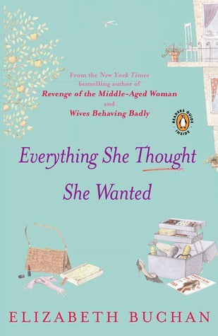 Everything She Thought She Wanted (Used Paperback) - Elizabeth Buchan