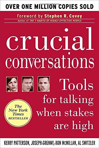 Crucial Conversations: Tools for Talking When Stakes are High (Used Book) - Kerry Patterson ,  Stephen R. Covey ,  Joseph Grenny ,  Ron McMillan ,  Al Switzler