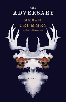 The Adversary (Used Hardcover) - Michael Crummey