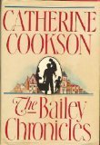 The Bailey Chronicles (Used Hardcover) - Catherine Cookson