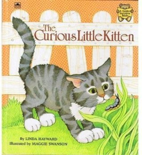 The Curious Little Kitten (Used Hardcover) - Linda Hayward, Maggie Swanson (Illustrator)