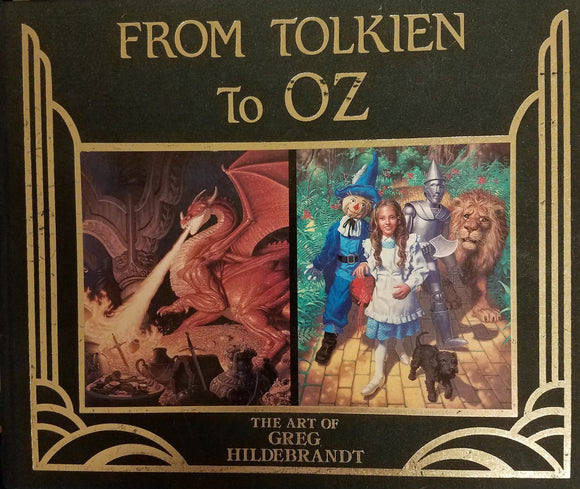 From Tolkien to Oz: The Art of Greg Hildebrandt (Used Hardcover) - William McGuire, Greg Hildebrandt (Illustrator)