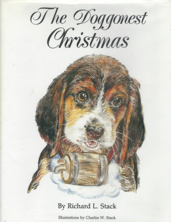 The Doggonest Christmas (Used Hardcover) - Richard Lynn Stack (Signed, 1988)