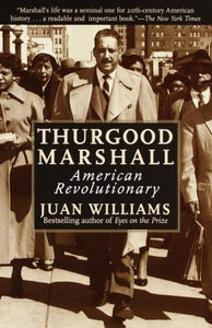 Thurgood Marshall: American Revolutionary (Used Paperback) - Juan Williams
